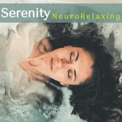 Neuro Relaxing Serenity