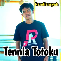 Tennia Totoku