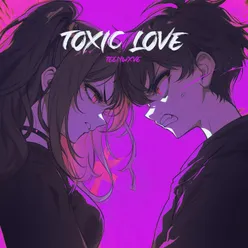 Toxic Love