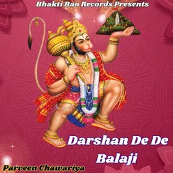 Darshan De De Balaji