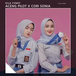 ACENG PILOT X CORI SONIA