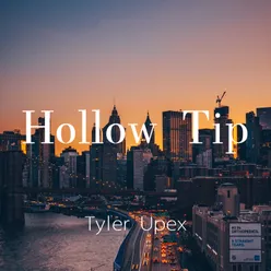 Hollow Tip