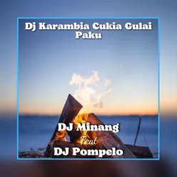 Dj Karambia Cukia Gulai Paku