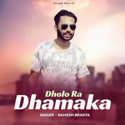 Dholo Ra Dhamaka