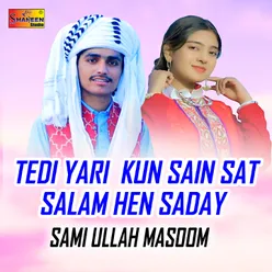 Tedi Yari Kun Sain Sat Salam Hen Saday