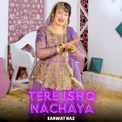 Tere Ishq Nachaya