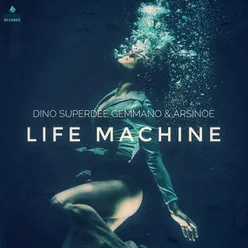 Life machine