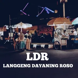 Langgeng Dayaning Rasa "LDR"