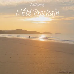 L'été prochain