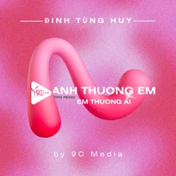 Anh Thương Em Em Thương Ai