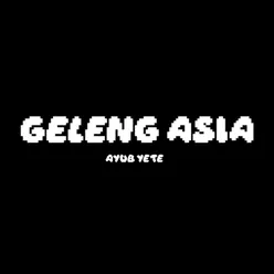 GELENG ASIA