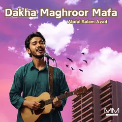 Dakha Maghroor Mafa