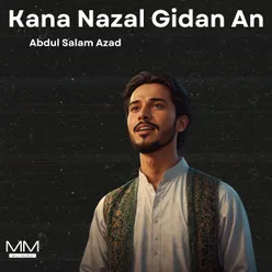 Kana Nazal Gidan An