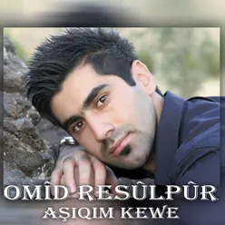 Aşiqim Kewe