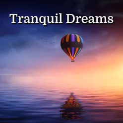 Tranquil Dreams