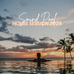 Sound Pool - House Session 2024