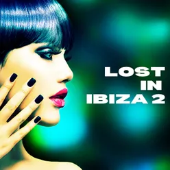 Lost in Ibiza 2