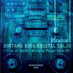 Bintang Biru Kristal Salju - Live di Galeri Annexe, KL