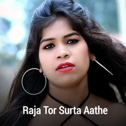 Raja Tor Surta Aathe