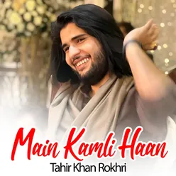 Main Kamli Haan