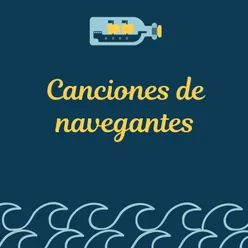 Canciones de navegantes