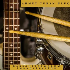 Bas Gitar Drum Improvisation