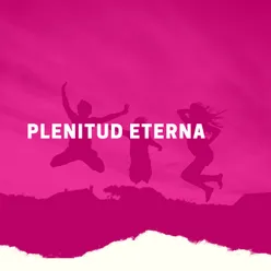 Plenitud eterna