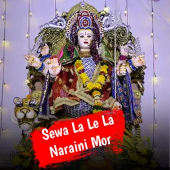 Sewa La Le Le Naraini Mor