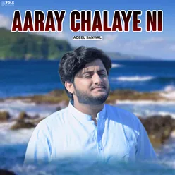 Aaray Chalaye Ni