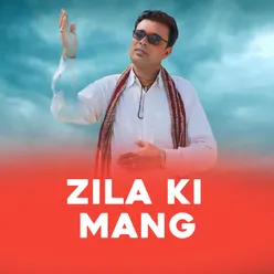 Zila Ki Mang