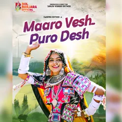 Maaro Vesh Puro Desh