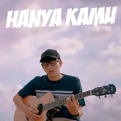 Hanya Kamu