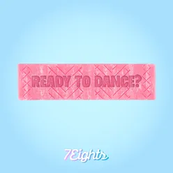 Ready To Dance?