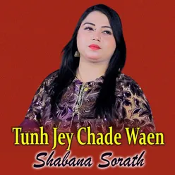 Tunh Jey Chade Waen