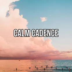 Calm Cadence