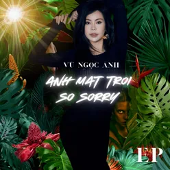 Ánh Mặt Trời - So Sorry