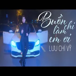 Buồn Làm Chi Em Ơi - Short Version 1