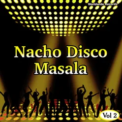 Nacho Disco Masala, Vol. 2