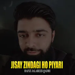 Jisay Zindagi Ho Piyari