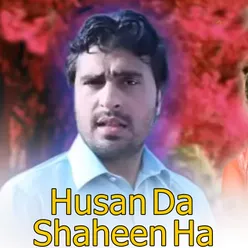 Husan Da Shaheen Ha