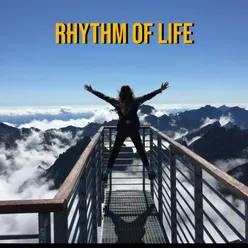 Rhythm of Life