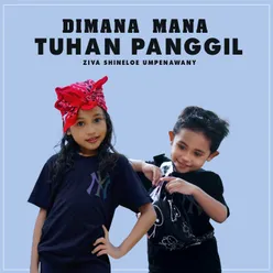 Dimana Mana Tuhan Panggil