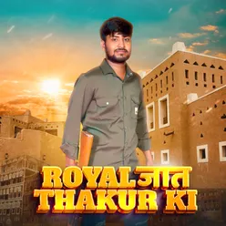 Royal Jat Thakur Ki