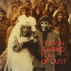Culturalproductsofchaos // Fear In A Handful Of Dust