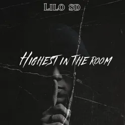 Highest In The Room