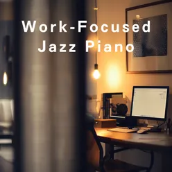 Work-Focused Jazz Piano