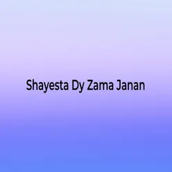 Shayesta Dy Zama Janan