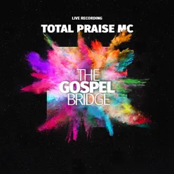 The Gospel Bridge (Live)