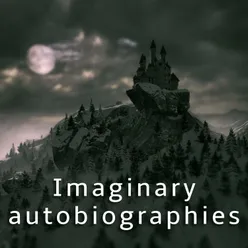 Imaginary autobiographies