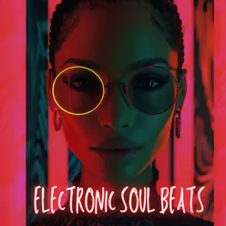 Electronic Soul Beats